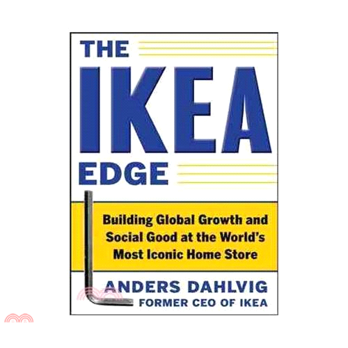 The IKEA Edge: Building Global Growth and Social Good at the World’s Most Iconic Home Store
