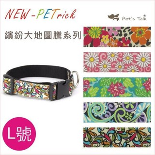 Pet's Talk~NEW PETrick-印花圖騰系列頸圈L號-大型犬