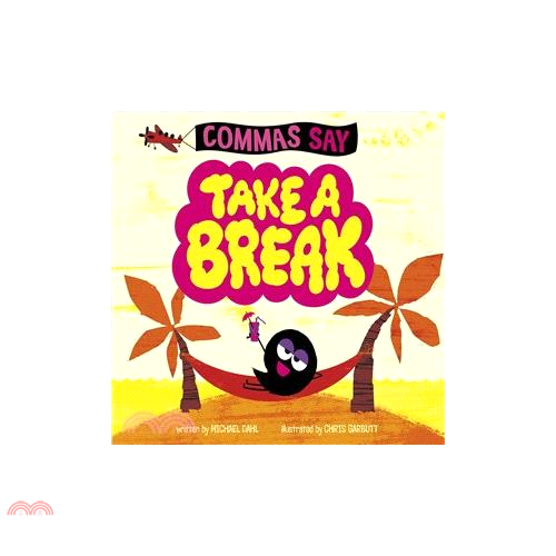 Commas Say Take a Break