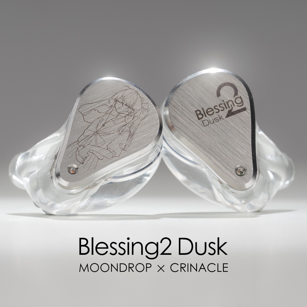 水月雨 Moondrop×Crinacle Blessing 2 dusk-