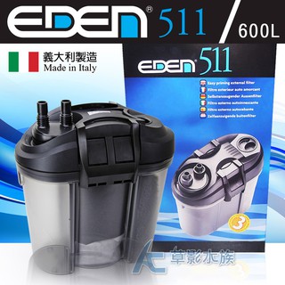 【AC草影】EDEN 伊登 511 外接圓桶過濾器（600L）【一臺】圓筒過濾器 外接過濾 水族箱過濾 魚缸培菌