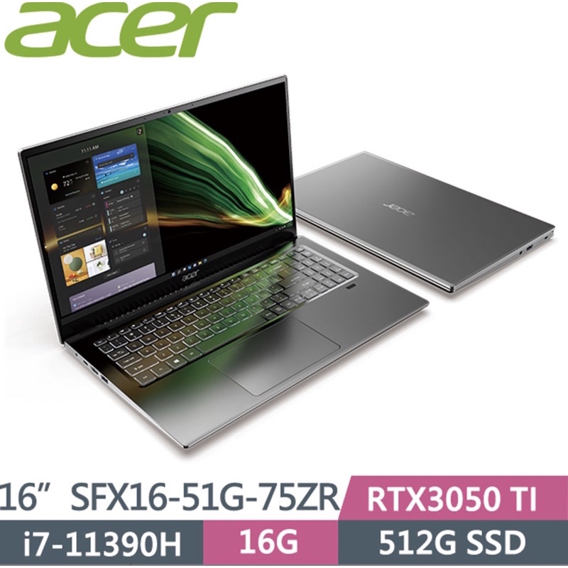 ACER SWIFT X  SFX16-51G-75ZR(i7-11390H/RTX3050TI)輕薄效能筆電