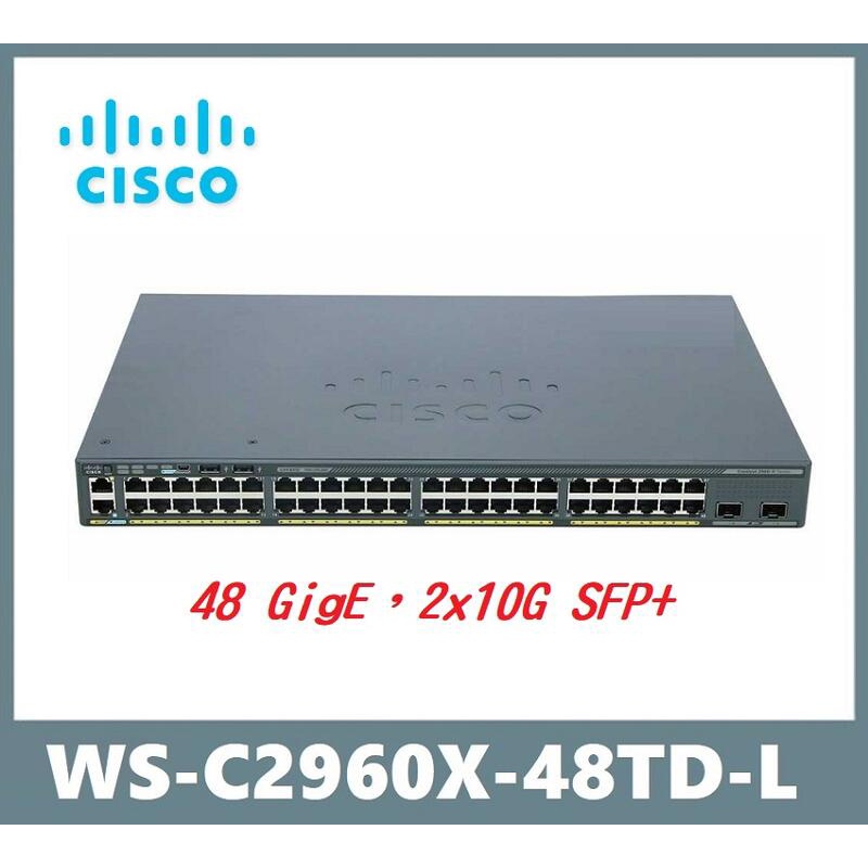 【全新盒裝】思科 Cisco WS-C2960X-48TD-L 網路交換器 網管型 L2