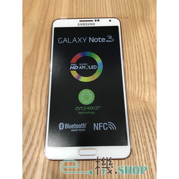 【出清特價】Samsung NOTE 3 LTE 5.7 吋 大螢幕 展示機出清商品 約九成新 N9005