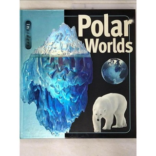Polar worlds_Rosalyn Wade【T3／少年童書_EM8】書寶二手書