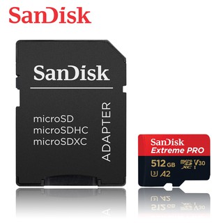 SANDISK Extreme PRO 512G A2 V30 microSDXC U3 UHS-I 速度高達200MB