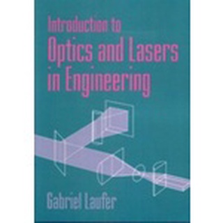 Introduction to Optics & Lasers in Engineering 2005 <CAM.> 0-521-01762-9, G.LAUFER #9