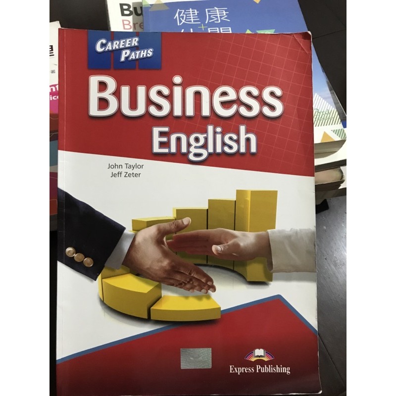 Business English (John Taylor-Jeff Zeter)中國科大用書