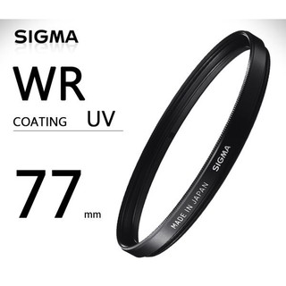 SIGMA 77mm WR UV 保護鏡 奈米多層鍍膜 高精度高穿透頂級濾鏡 拔水抗油汙 贈拭鏡筆 蔡司拭鏡紙