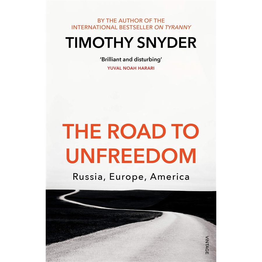 The Road to Unfreedom: Russia, Europe,/Timothy eslite誠品