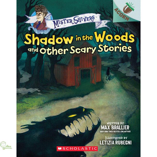 Shadow in the Woods and Other Scary Stories: An Acorn Book (Mister Shivers #2)