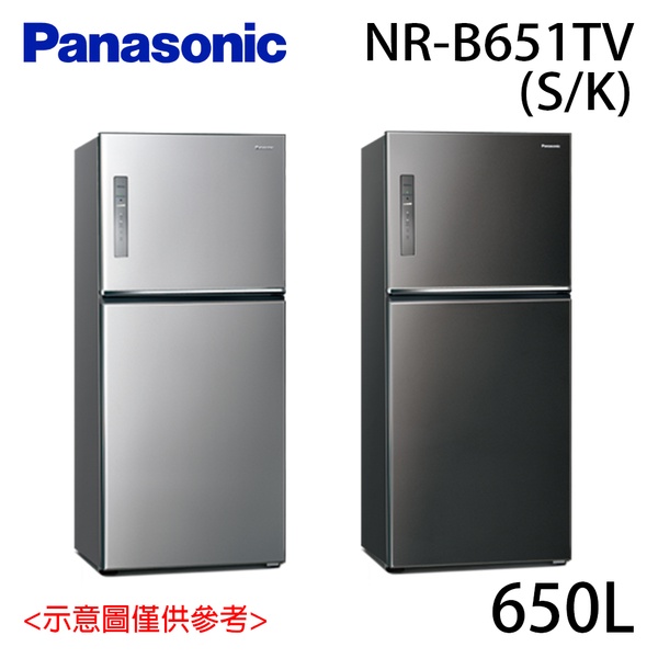 優惠中 650公升雙門電冰箱 國際Panasonic 2門鋼板NR-B651TV -S/K  晶漾銀S 晶漾黑K