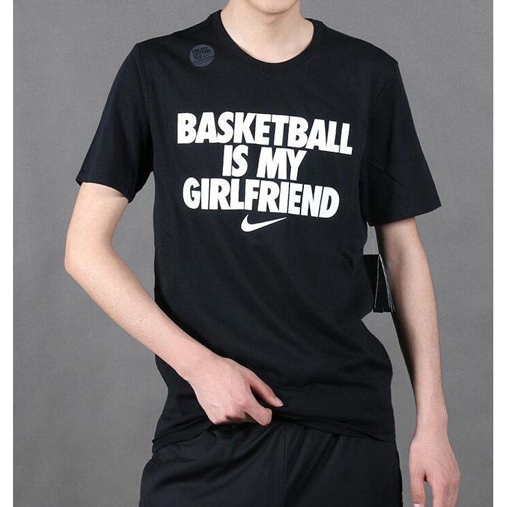 nike basketball is my girlfriend