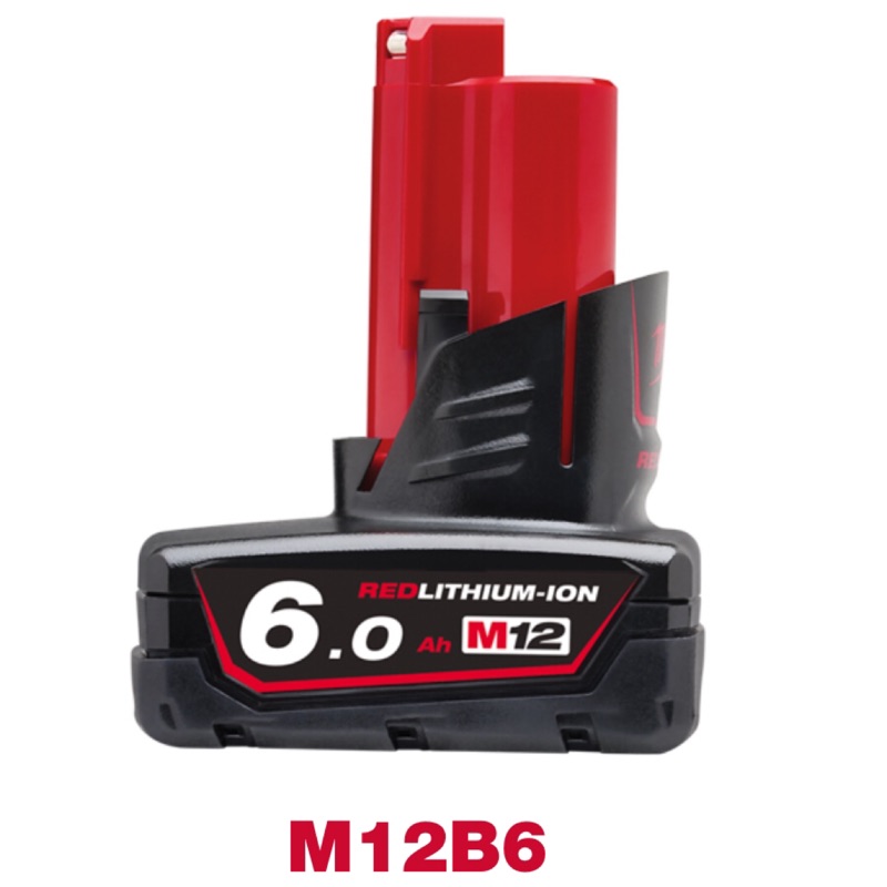 電池｜ Milwaukee 米沃奇 12V 鋰電電池 6.0Ah M12B6 (含稅/附發票) 全新公司貨
