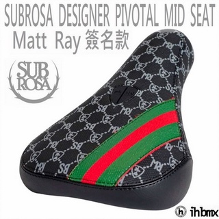 SUBROSA DESIGNER PIVOTAL 座墊 Matt Ray簽名款 場地車/越野車/極限單車