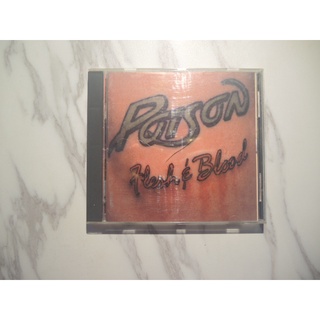 二手CD POISON 毒藥合唱團 Flesh & Blood 血肉之軀 (美版)