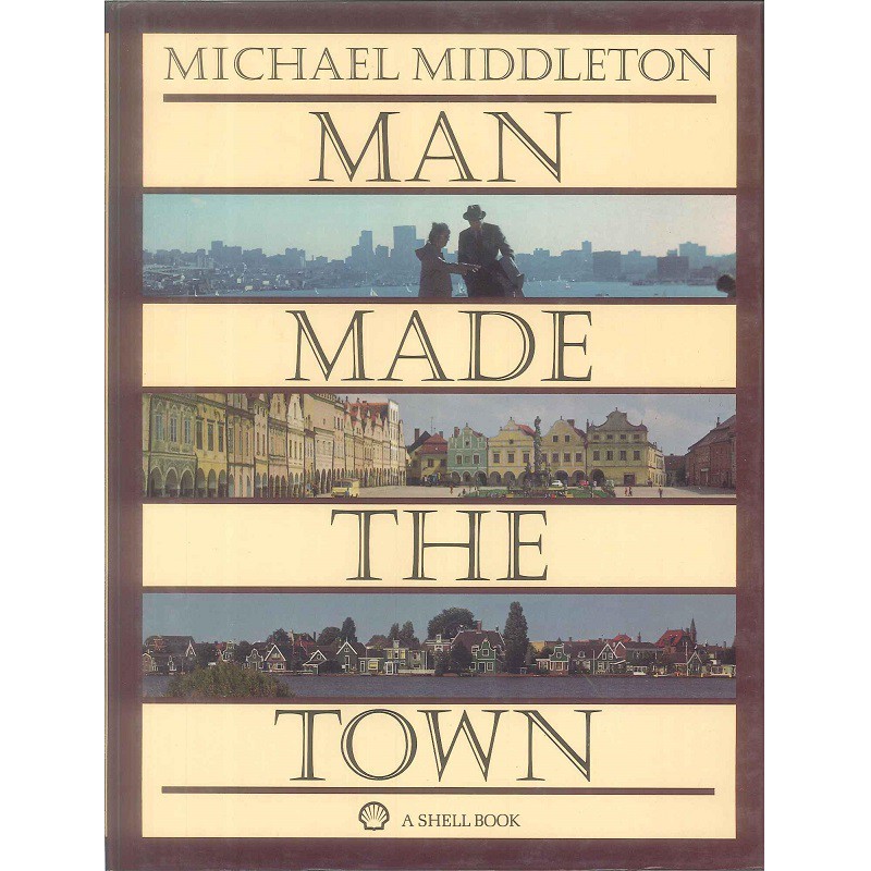 Man Made the Town -9780370304670 絕版英文設計書 [建築人設計人的店-上博圖書]