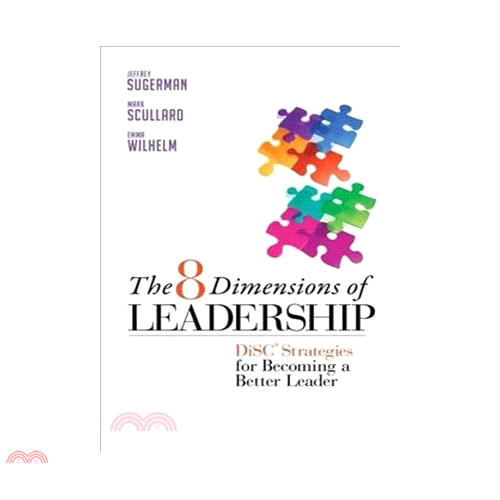 The 8 Dimensions of Leadership: DiSC Strategies for Becoming a Better Leader