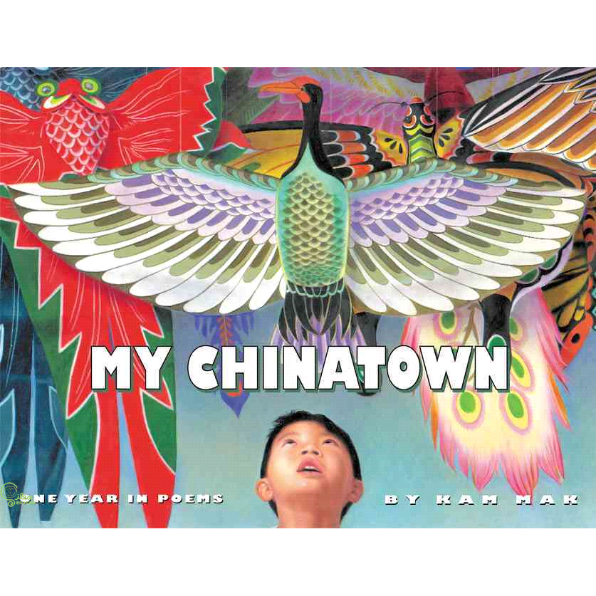 My Chinatown: One Year in Poems