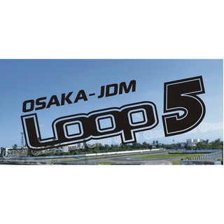 【小韻車材】大阪 osaka LOOP5 JDM 車貼 貼紙 汽車改裝 車窗貼 機車 車身貼 防水貼紙 電動車 摩托車
