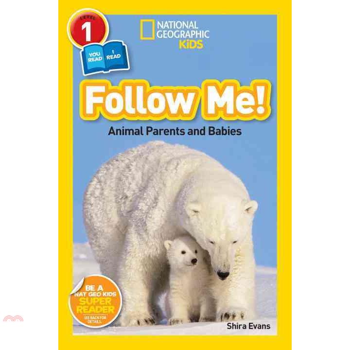 Follow Me!: Animal Parents and Babies