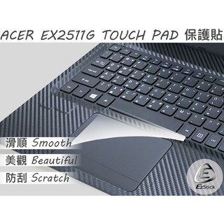 【Ezstick】ACER EX2511 EX2511G TOUCH PAD 觸控板 保護貼