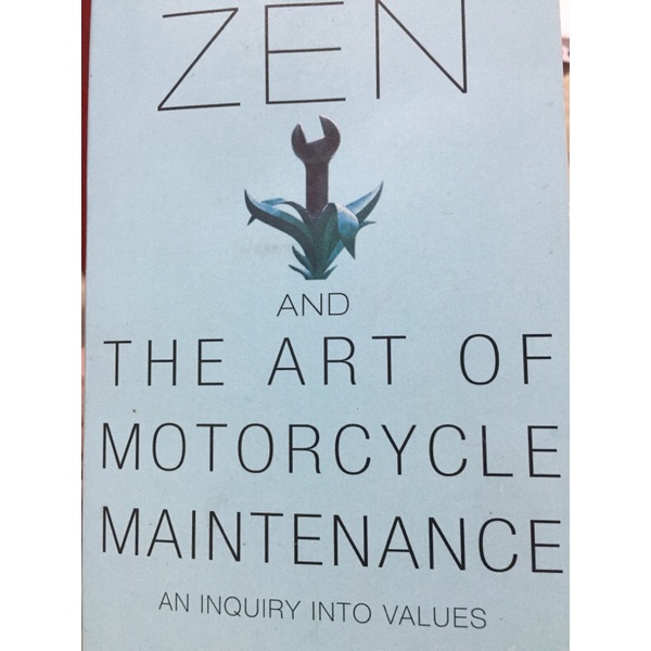 Zen and the Art of Motorcycle Maintenance 禪與摩托車維修的藝術