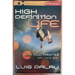 《High Definition Life: Going Full Throttle for Life’s Best》