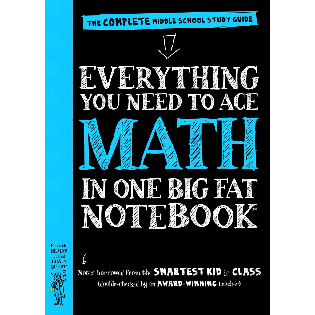 Everything You Need to Ace Math in One Big Fat Notebook: The Complete Middle School Study Guide