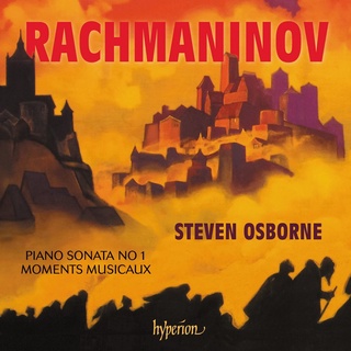 拉赫曼尼諾夫 第一號鋼琴奏鳴曲 樂興之時 Rachmaninov Piano Sonata No 1 CDA68365