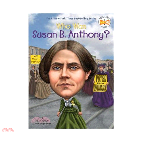 Who Was Susan B. Anthony?