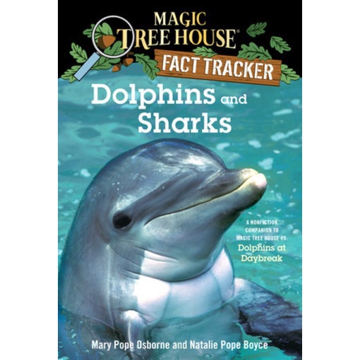 Magic Tree House Fact Tracker: Dolphins and Sharks/Mary Pope Osborne 文鶴書店 Crane Publishing