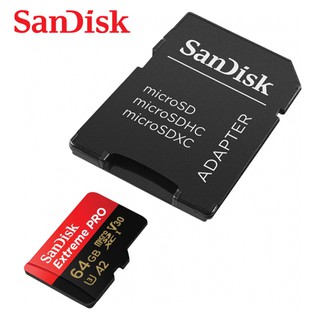 SANDISK Extreme PRO 64GB 最新A2 V30 U3 microSDXC UHS-I 高速記憶卡