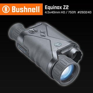 【Bushnell】Equinox Z2 4.5x40mm 數位日夜兩用紅外線單眼夜視鏡 260240 全黑夜間航海海巡