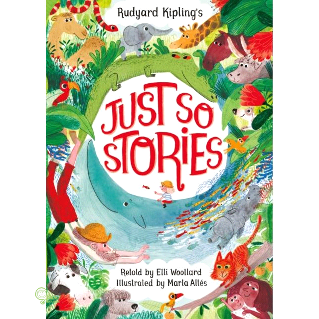 Rudyard Kipling’s Just So Stories