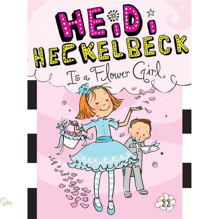 Heidi Heckelbeck Is a Flower Girl