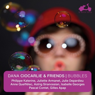 泡泡 跨界音樂 達娜 席歐卡麗 鋼琴 Bubbles Dana Ciocarlie & Friends LDV86