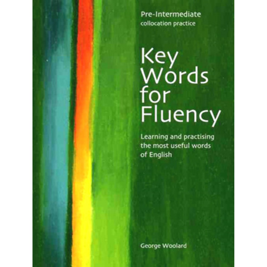 Key Words for Fluency （Pre－Intermediate）