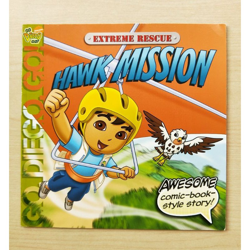Go Diego go! Hawk mission comic-book-style story漫畫繪本