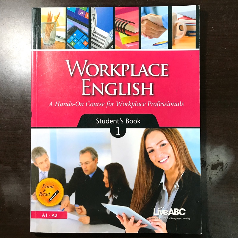 Workplace English 1 LiveABC Student’s Book A1-A2 希伯崙股份有限公司