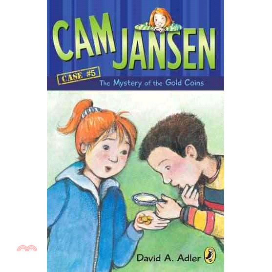 Cam Jansen and the Mystery of the Gold Coins