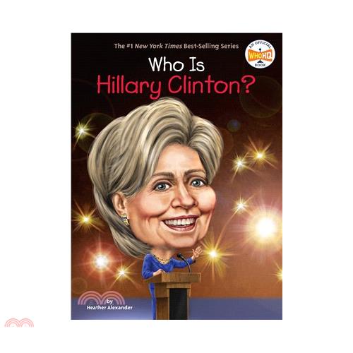 Who Is Hillary Clinton?