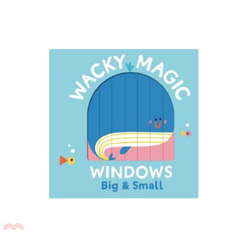 Wacky Windows: Big & Small 古怪百葉窗書：對比概念（厚頁書）（外文書）
