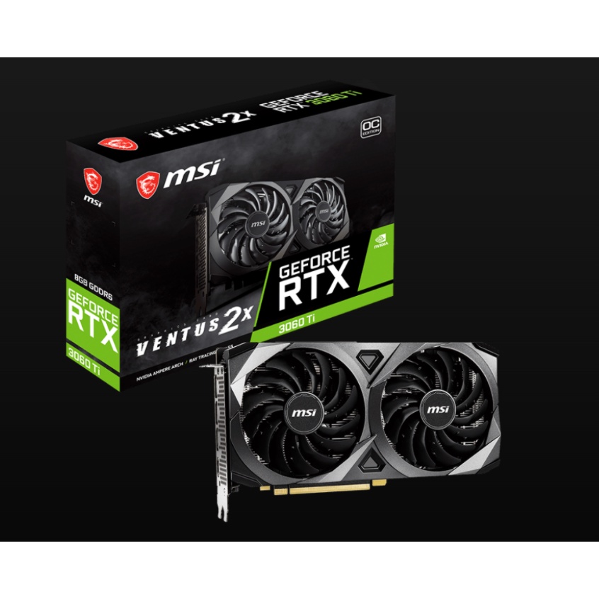 MSI GeForce-RTX-3060-Ti-VENTUS-2X-OC