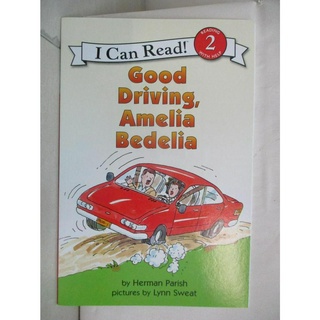 Good Driving, Amelia Bedelia_Parish, Herma【T8／原文小說_JD1】書寶二手書