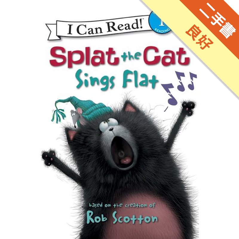 Splat the Cat Sings Flat