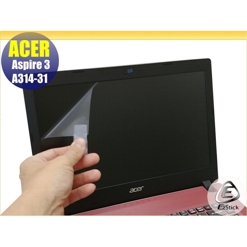 【Ezstick】ACER Aspire 3 A314 A314-31 靜電式筆電LCD液晶螢幕貼 (可選鏡面或霧面)