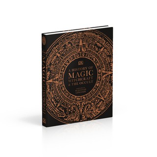 DK A History of Magic, Witchcraft and the Occult