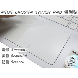 【Ezstick】ASUS L402 L402SA L402N L402NA TOUCH PAD 觸控板 保護貼