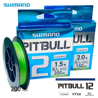 中壢鴻海釣具 《SHIMANO》PL-M62R PITBULL 12股PE線(綠)200M-150M布線PL-M52R